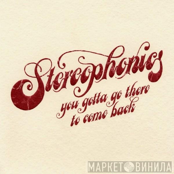 Stereophonics - You Gotta Go There To Come Back
