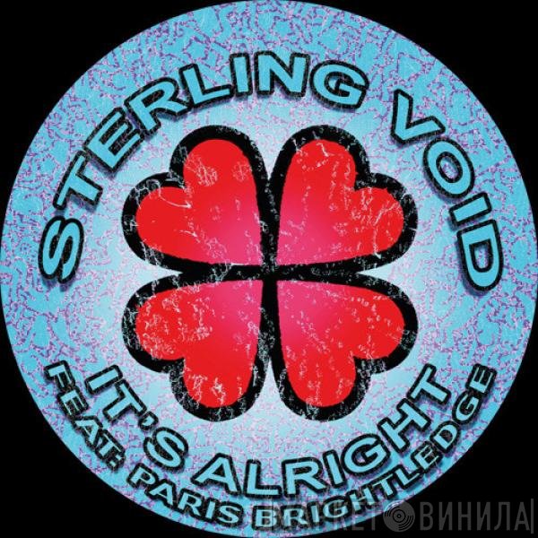 Sterling Void, Paris Brightledge - It's Alright