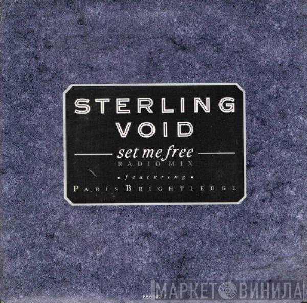 Sterling Void, Paris Brightledge - Set Me Free