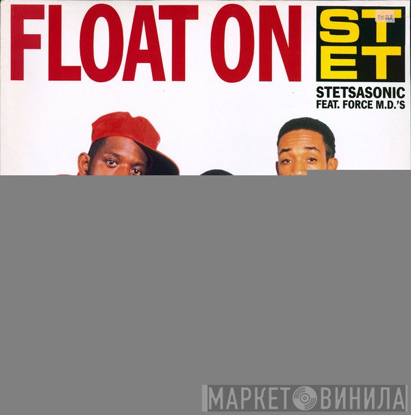 Stetsasonic Feat. Force MD's  - Float On