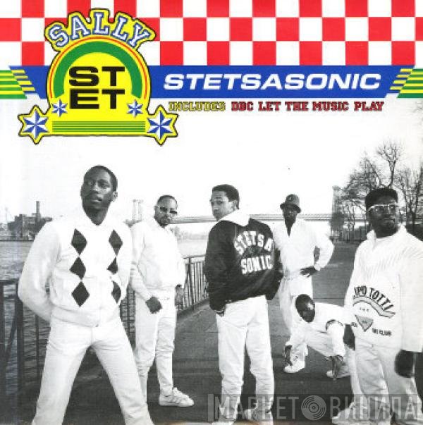Stetsasonic - Sally / DBC Let The Music Play