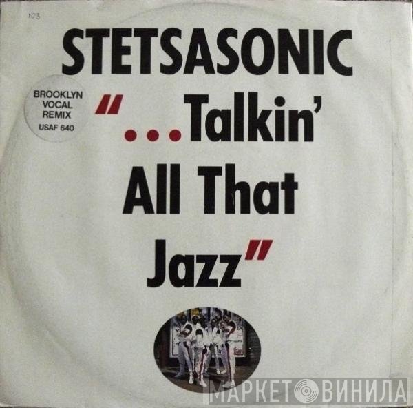 Stetsasonic - Talkin' All That Jazz
