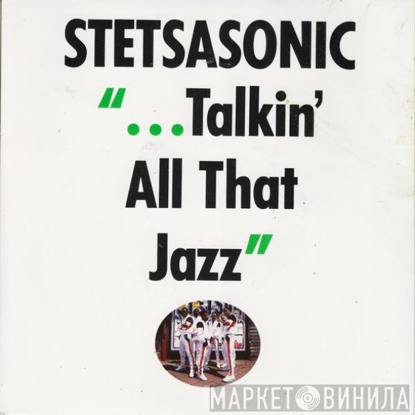 Stetsasonic - Talkin' All That Jazz