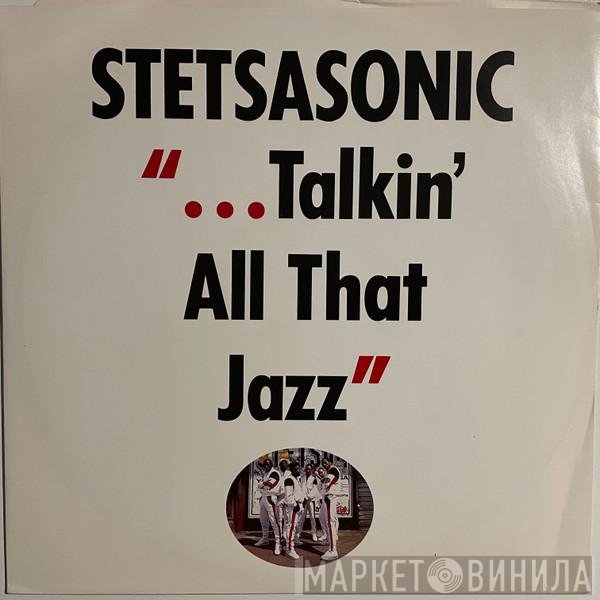 Stetsasonic - Talkin' All That Jazz