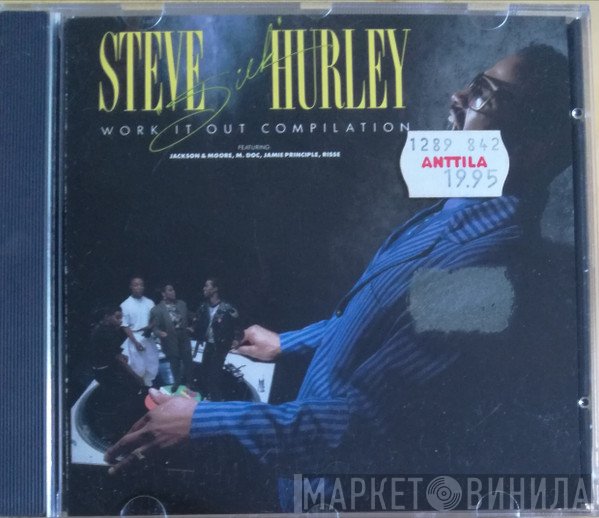 Steve "Silk" Hurley  - Work It Out Compilation