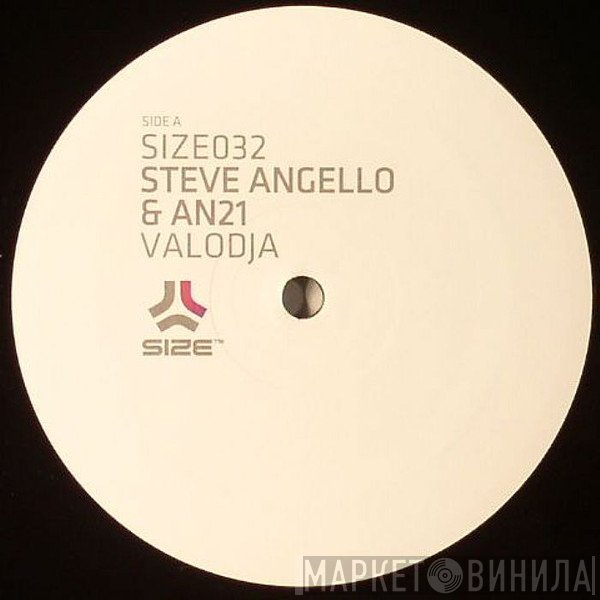 Steve Angello & An21  - Valodja