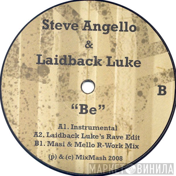 Steve Angello & Laidback Luke  - Be