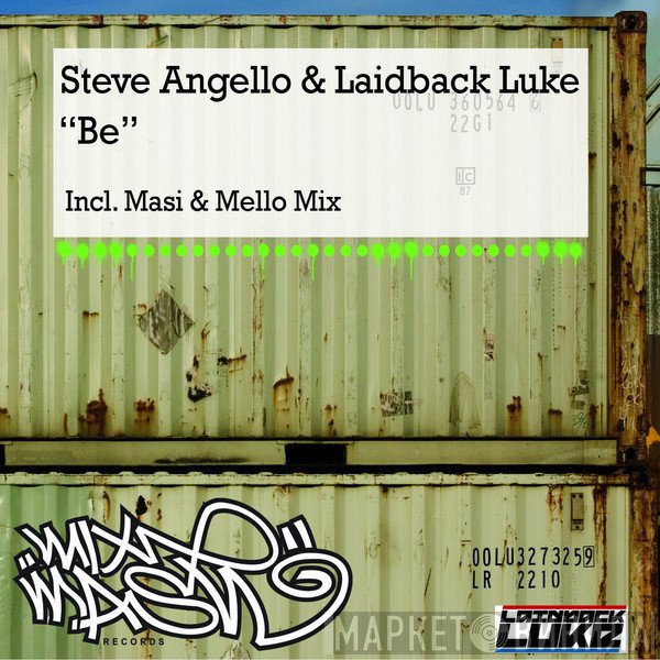 Steve Angello & Laidback Luke  - Be