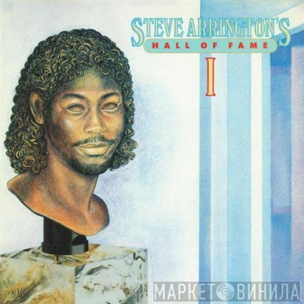 Steve Arrington's Hall Of Fame - I