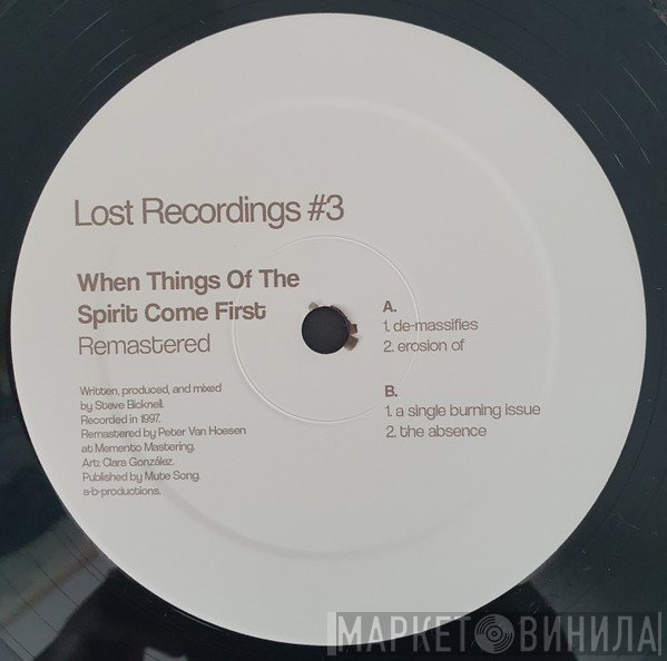 Steve Bicknell - Lost Recordings #3 - When Things Of The Spirit Come First