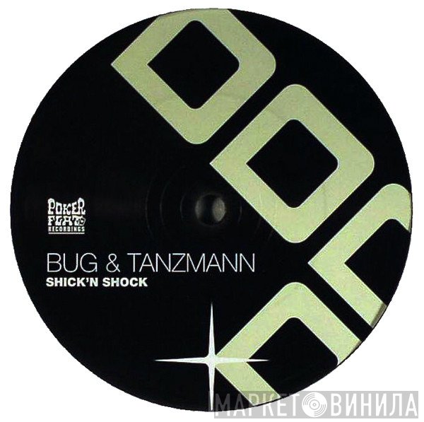 Steve Bug & Matthias Tanzmann  - Shick'n Shock