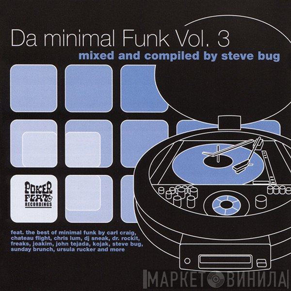 Steve Bug  - Da Minimal Funk Vol. 3