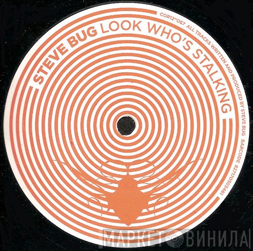 Steve Bug - Look Who's Stalking