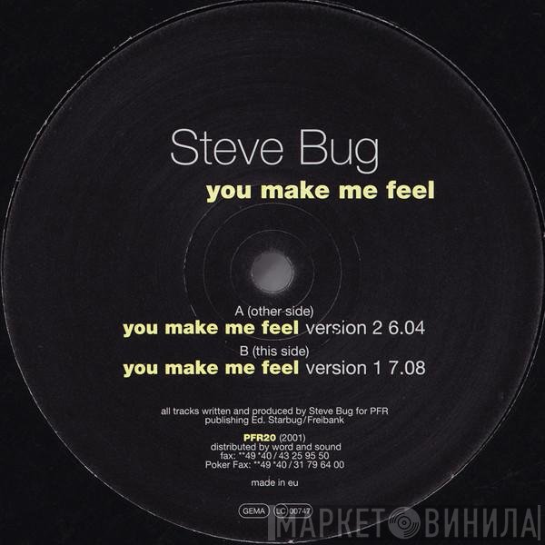 Steve Bug  - You Make Me Feel