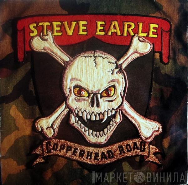Steve Earle - Copperhead Road