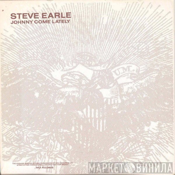 Steve Earle - Johnny Come Lately