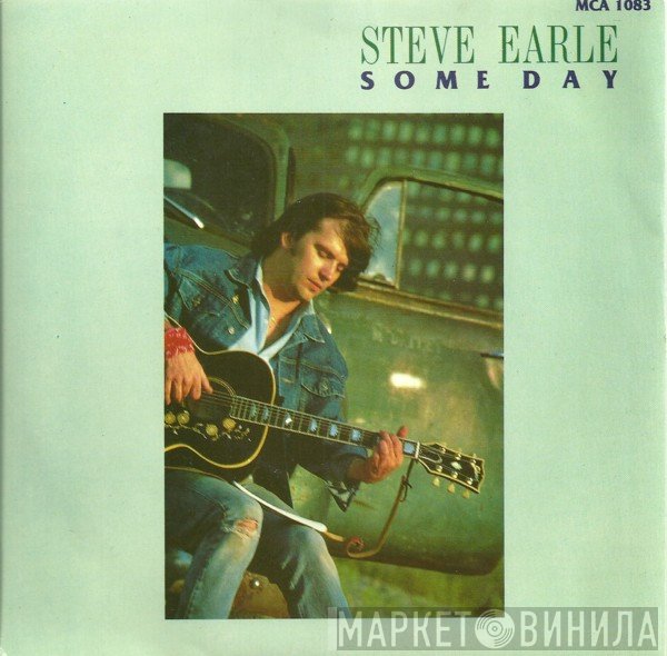 Steve Earle - Someday