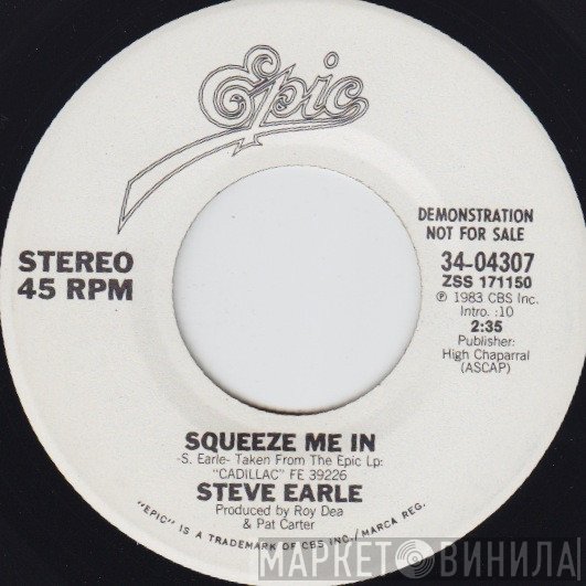 Steve Earle  - Squeeze Me In