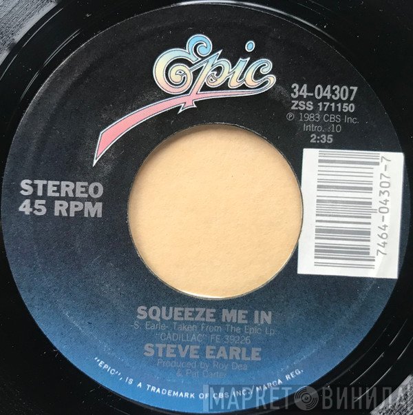 Steve Earle  - Squeeze Me In