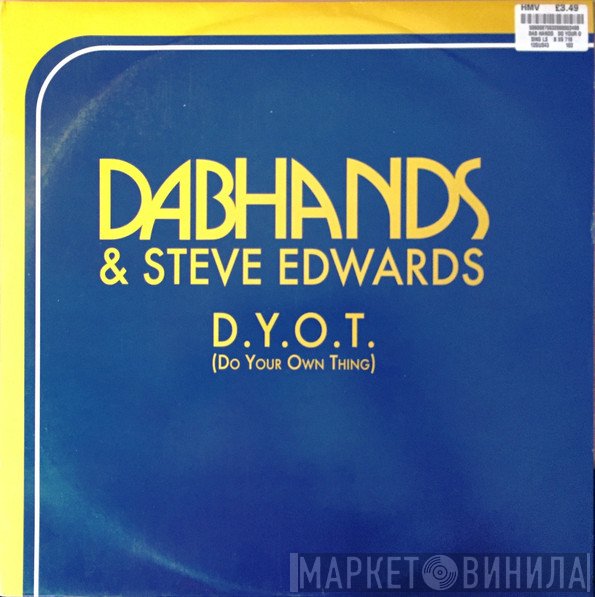 Steve Edwards, The Dab Hands - D.Y.O.T. (Do Your Own Thing)