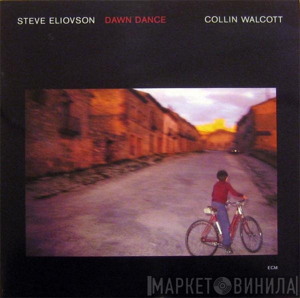 Steve Eliovson, Collin Walcott  - Dawn Dance