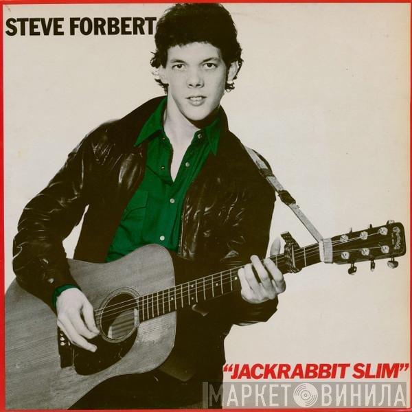 Steve Forbert - Jackrabbit Slim