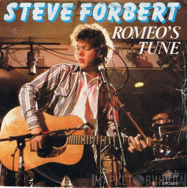 Steve Forbert  - Romeo's Tune