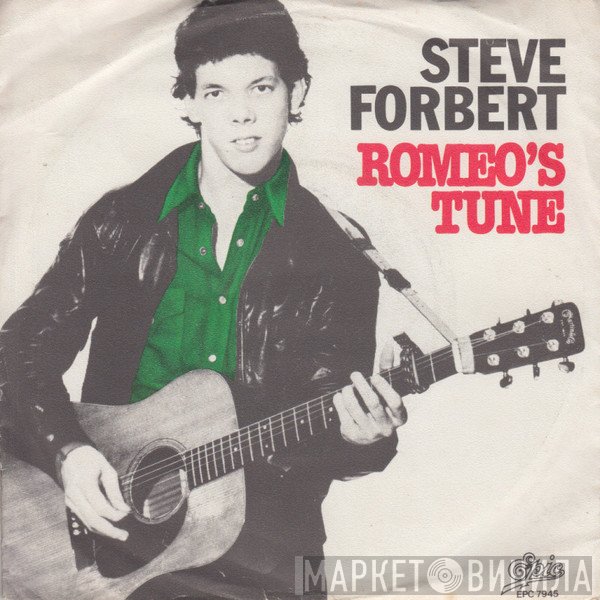 Steve Forbert  - Romeo's Tune