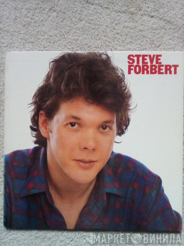 Steve Forbert  - Steve Forbert