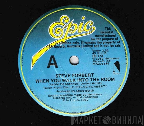 Steve Forbert  - When You Walk In The Room