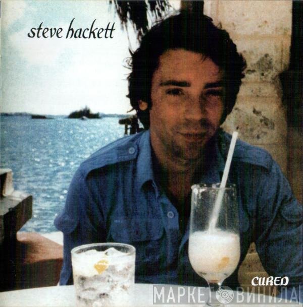 Steve Hackett  - Cured