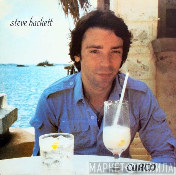 Steve Hackett  - Cured