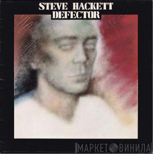 Steve Hackett - Defector