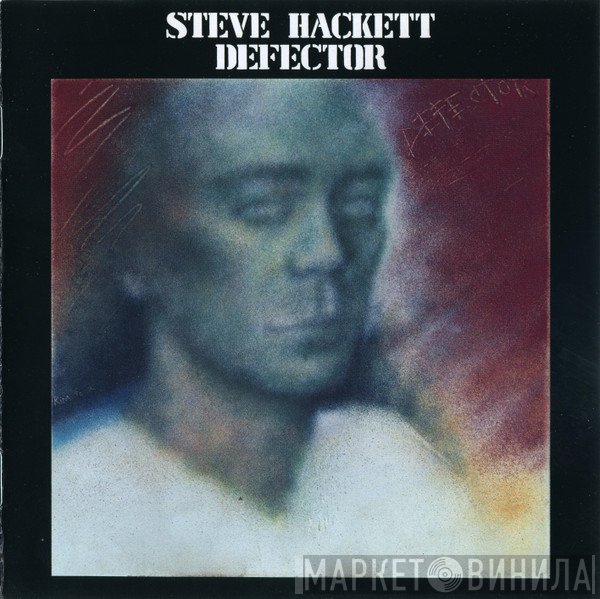 Steve Hackett  - Defector