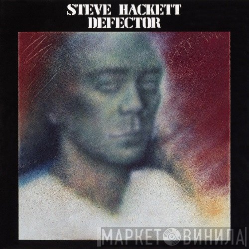 Steve Hackett  - Defector