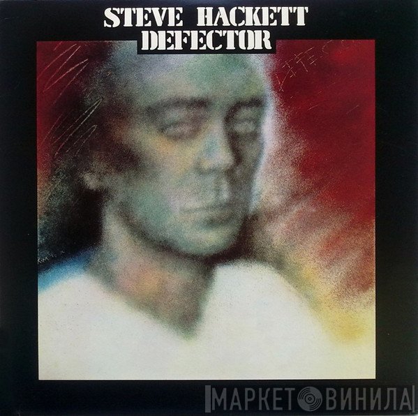 Steve Hackett  - Defector