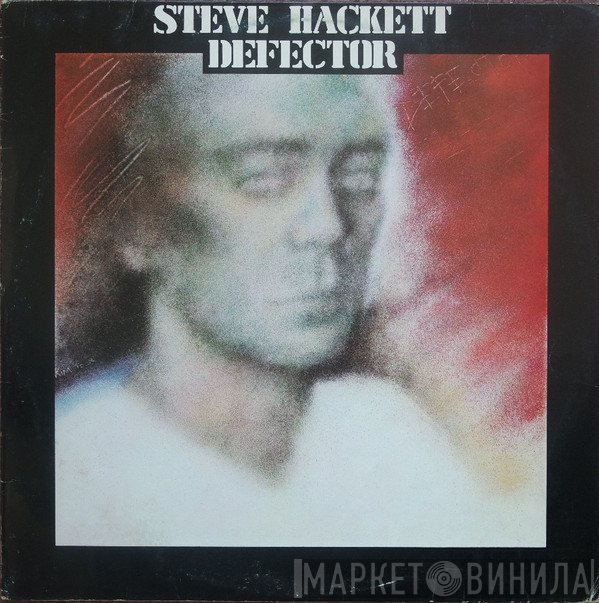 Steve Hackett  - Defector