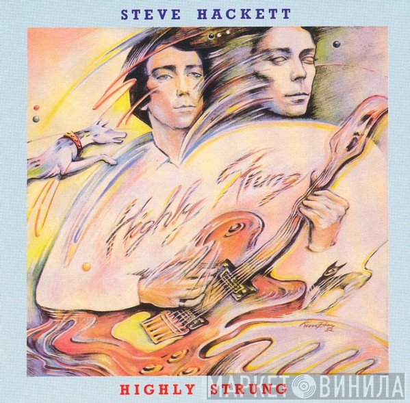 Steve Hackett  - Highly Strung
