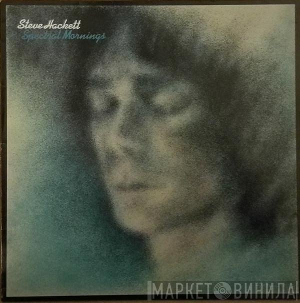 Steve Hackett  - Spectral Mornings