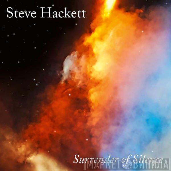 Steve Hackett  - Surrender Of Silence