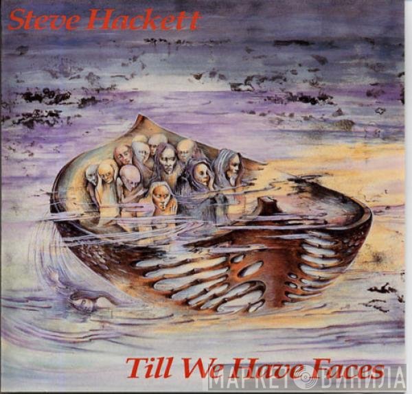 Steve Hackett  - Till We Have Faces