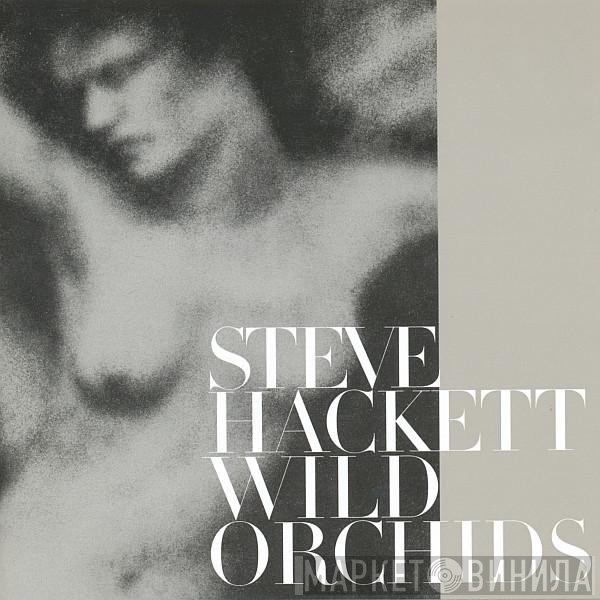 Steve Hackett  - Wild Orchids