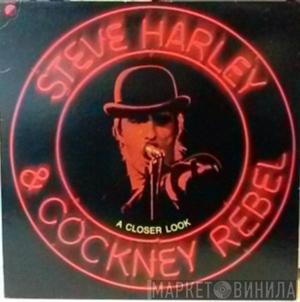 Steve Harley &amp; Cockney Rebel - A Closer Look