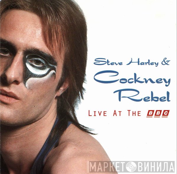 Steve Harley & Cockney Rebel  - Live At The BBC