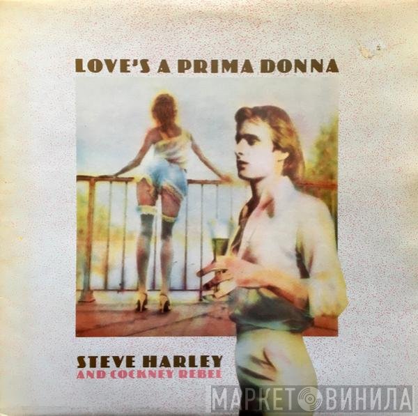 Steve Harley &amp; Cockney Rebel - Love's A Prima Donna