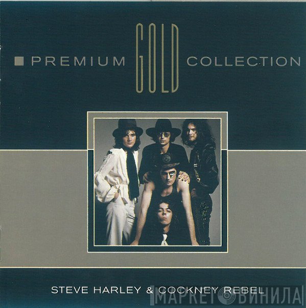 Steve Harley & Cockney Rebel  - Premium Gold Collection