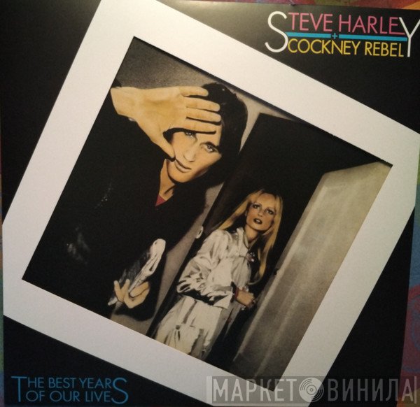 Steve Harley & Cockney Rebel - The Best Years Of Our Lives