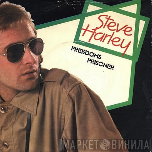 Steve Harley - Freedom's Prisoner