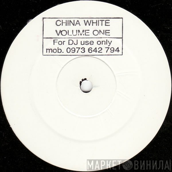 Steve Hill - China White Volume One