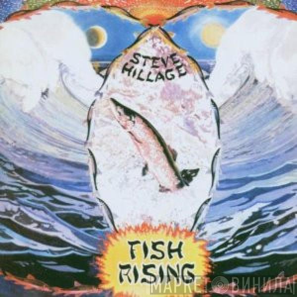 Steve Hillage  - Fish Rising